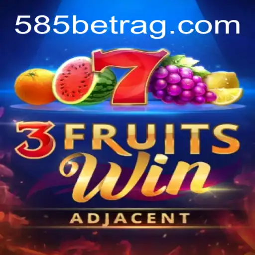Unveiling the Excitement of 3FruitsWin on 585bet