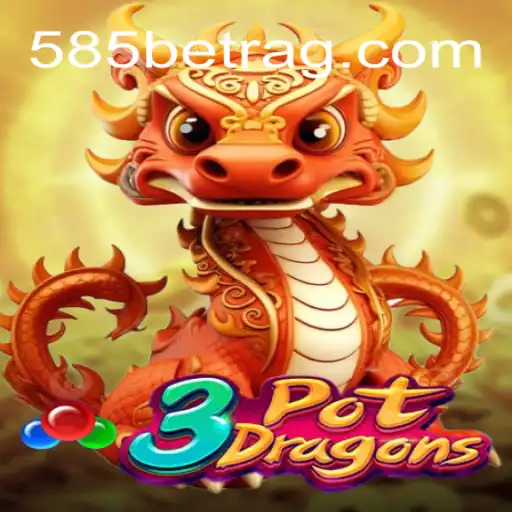 Discover the Exciting World of 3PotDragons with 585bet