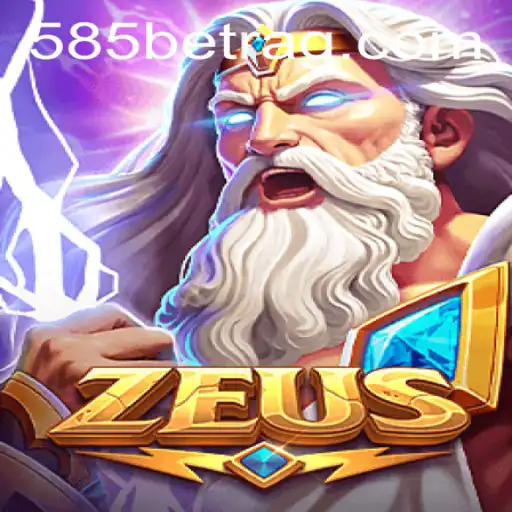 Discover the Thrilling World of Zeus: The Ultimate Gaming Experience with 585bet